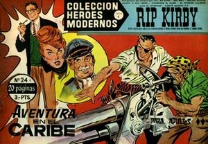 HEROES MODERNOS SERIE C # 24 RIP KIRBY | 143868 | JOHN PRENTICE | Universal Cómics