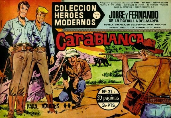 HEROES MODERNOS SERIE C # 31 JORGE Y FERNANDO DE LA PATRULLA DEL MARFIL | 143875 | LYMAN - BOB YOUNG