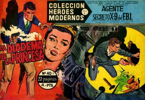 HEROES MODERNOS SERIE C # 40 AGENTE SECRETO X-9 DEL FBI | 143884 | BOB LEWIS