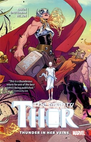 USA MIGHTY THOR TP VOL 01 THUNDER IN HER VEINS | 978078519965651999 | JASON AARON - RUSSELL DAUTERMAN - MATTHEW WILSON | Universal Cómics