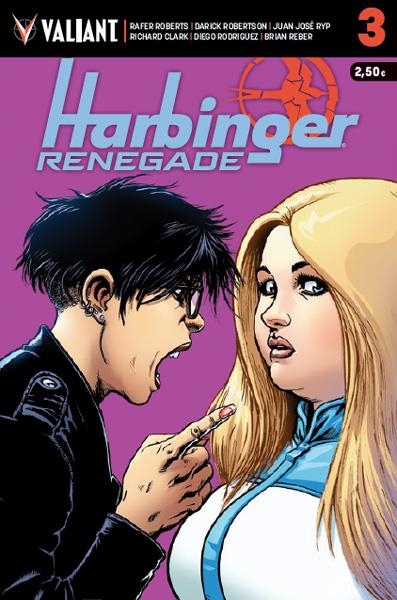 HARBINGER RENEGADE # 03 | 9788417036157 | RAFER ROBERTS - DARICK ROBERTSON - JUAN JOSE RYP - RICHARD CLARK - DIEGO RODRIGUEZ | Universal Cómics