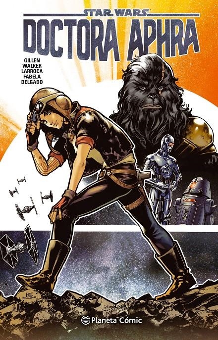 STAR WARS DOCTORA APHRA # 01 | 9788491465881 | KIERON GILLEN - KEV WALKER - SALVADOR LARROCA - EDGAR DELGADO - ANTONIO FABELA