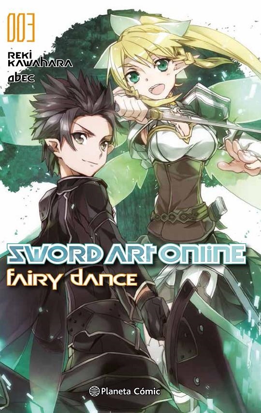 SWORD ART ONLINE NOVELA # 03 FAIRY DANCE 1 | 9788491461135 | REKI KAWAHARA | Universal Cómics
