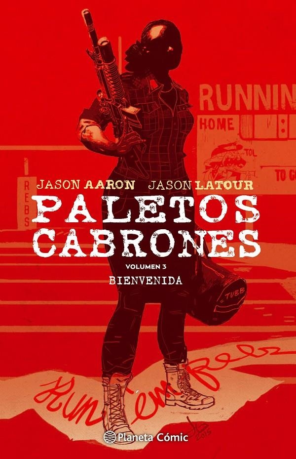 PALETOS CABRONES # 03 BIENVENIDA | 9788416889723 | JASON AARON - JASON LATOUR | Universal Cómics