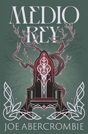 EL MAR QUEBRADO # 01 MEDIO REY | 9788466341165 | JOE ABERCROMBIE