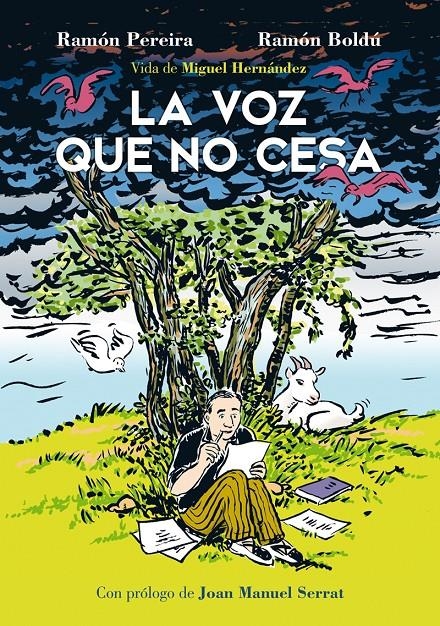 LA VOZ QUE NO CESA, VIDA DE MIGUEL HERNÁNDEZ | 9788416880249 | RAMON PEREIRA - RAMON BOLDÚ | Universal Cómics