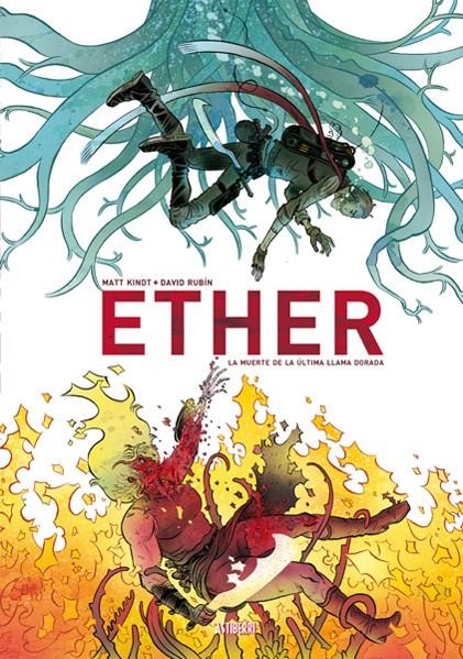2aMA ETHER, LA MUERTE DE LA ÚLTIMA LLAMA DORADA | 2M144466 | MATT KINDT - DAVID RUBIN