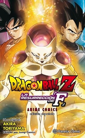 DRAGON BALL Z ANIME COMICS LA RESURRECCIÓN DE FREEZER | 9788416889983 | AKIRA TORIYAMA | Universal Cómics