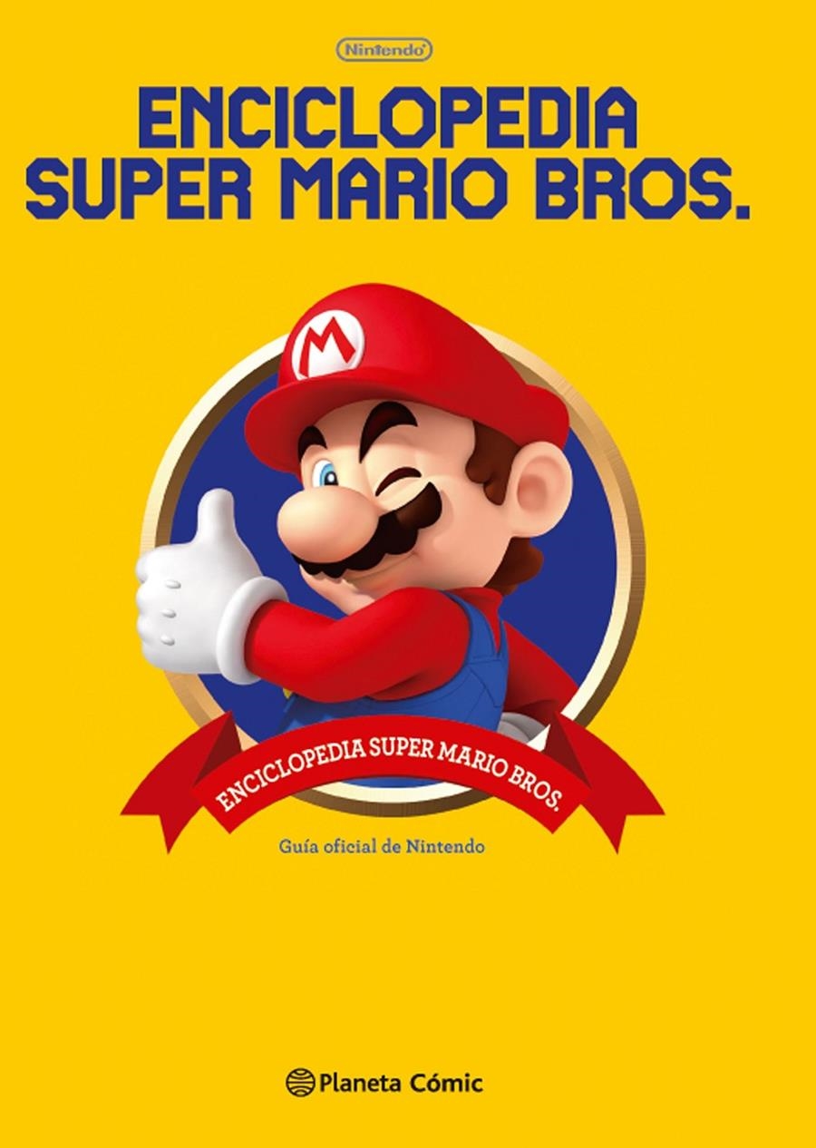 ENCICLOPEDIA SUPER MARIO BROS 30ª ANIVERSARIO | 9788491462231 | BOB GREENBERGER - GEORGE PEREZ