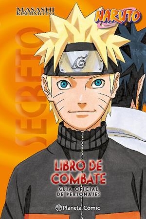 NARUTO GUÍA OFICIAL  # 04 LIBRO DE COMBATE | 9788491460022 | MASASHI KISHIMOTO | Universal Cómics