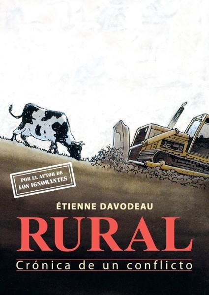 RURAL, CRÓNICA DE UN CONFLICTO | 9788416400720 | ÉTIENNE DAVODEAU | Universal Cómics