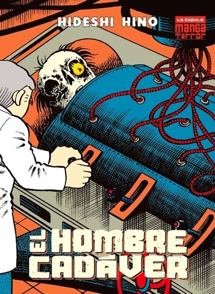 EL HOMBRE CADÁVER 2ª EDICIÓN REVISADA | 9788416400744 | HIDESHI HINO