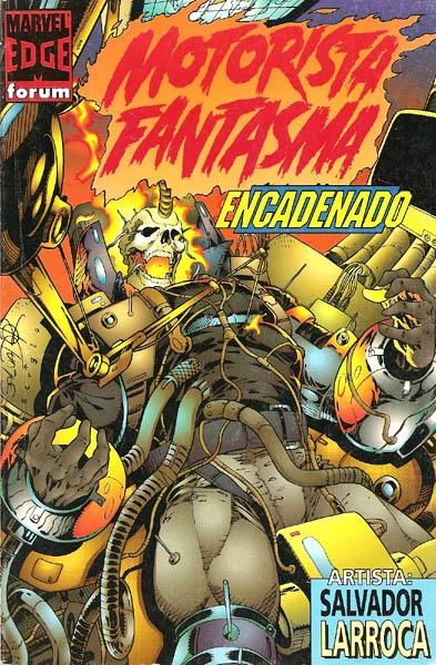 MOTORISTA FANTASMA ENCADENADO | 978843955173700001 | HOWARD MACKIE - SALVADOR LARROCA - SERGIO MELIA | Universal Cómics