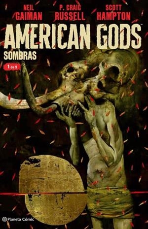 AMERICAN GODS SOMBRAS # 01 | 9788491466871 | NEIL GAIMAN - P. GRAIG RUSELL - SCOTT HAMPTON | Universal Cómics