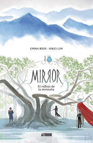 MIRROR # 01 EL REFLEJO DE LA MONTAÑA | 9788416880256 | EMMA RIOS - HWEI LIM | Universal Cómics