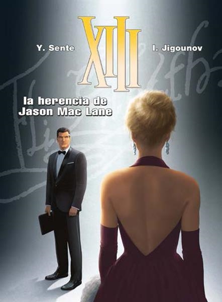 XIII # 24 LA HERENCIA DE JASON MAC LANE | 9788467926798 | YVES SENTÉ - YOURI JIGOUNOV