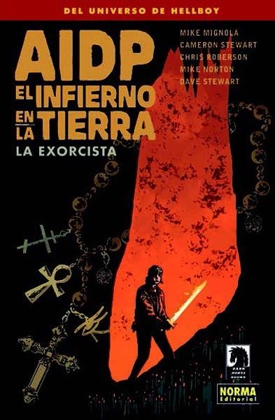 AIDP # 31 EL INFIERNO EN LA TIERRA 14 LA EXORCISTA | 9788467927764 | MIKE MIGNOLA - CAMERON STEWART - CHRIS ROBERSON - MIKE NORTON - DAVE STEWART