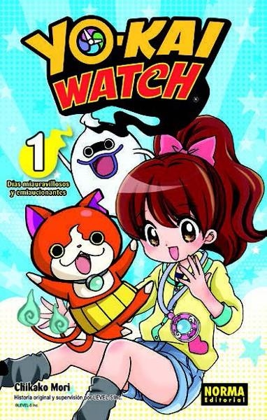 YO-KAI WATCH DÍAS MIAURAVILLOSOS Y EMIAUCIONANTES # 01 | 9788467928211 | CHIKAKO MORI