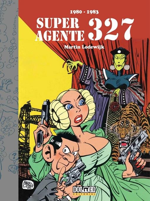 SUPER AGENTE 327 (1980-1983) | 9788416961450 | MARTIN LODEWIJK