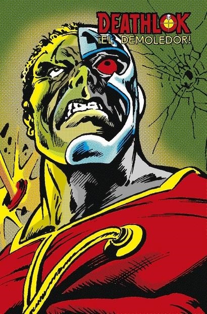 DEATHLOK ¡EL DEMOLEDOR! MARVEL LIMITED EDITION | 9788416986170 | DOUG MOENCH - RICH BUCKLER - MIKE ZECK - MARV WOLFMAN - RON WILSON - BILL MANTLO | Universal Cómics