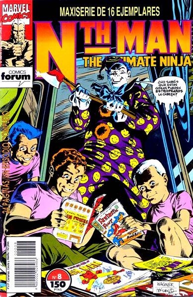 NTH MAN THE ULTIMATE NINJA # 08 | 848000202848600008 | LARRY HAMA - RON WAGNER | Universal Cómics