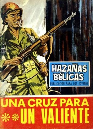NOVELAS GRÁFICAS DE HAZAÑAS BÉLICAS # 179 | 147637 | VARIOS AUTORES | Universal Cómics