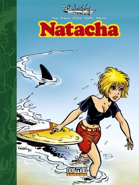 NATACHA # 07 | 9788416961511 | FRANÇOIS WALTHÉRY - GUY D'ARTET - PEYO - MYTHIC | Universal Cómics