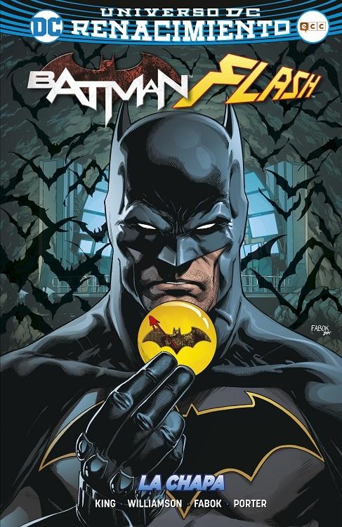 BATMAN / FLASH, LA CHAPA EDICIÓN LIMITADA CON CHAPA EXTRAÍBLE | 9788417206031 | HOWARD PORTER - JASON FABOK - JOSHUA WILLIAMSON - TOM KING