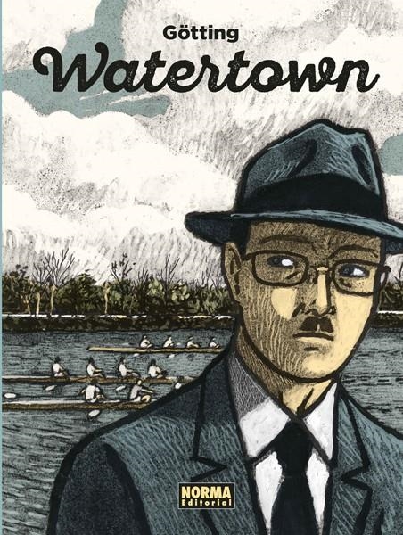 WATERTOWN | 9788467926972 | JEAN-CLAUDE GÖTTING | Universal Cómics