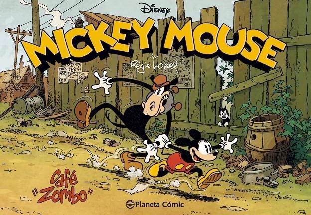 DISNEY MICKEY MOUSE CAFÉ ZOMBO | 9788491464464 | REGIS LOISEL - FRANÇOIS LAPIERRE