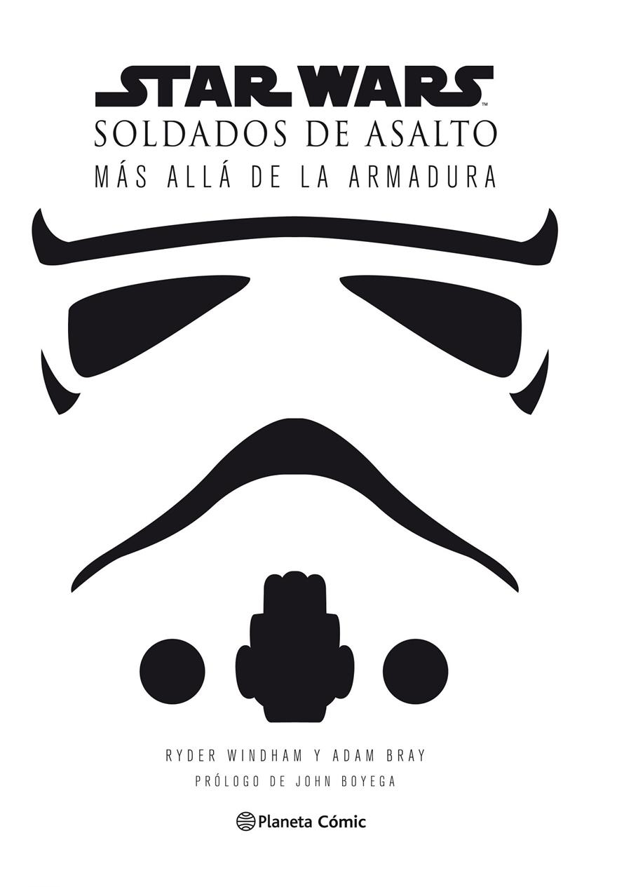 STAR WARS SOLDADOS DE ASALTO, MÁS ALLA DE LA ARMADURA | 9788491461777 | RYDER WYNDHAM - ADAM BRAY | Universal Cómics
