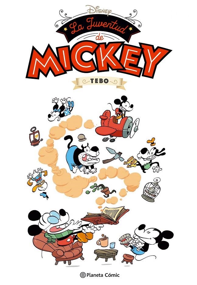 DISNEY LA JUVENTUD DE MICKEY | 9788491466864 | TEBO