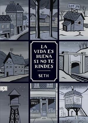 LA VIDA ES BUENA SI NO TE RINDES | 9788416131327 | SETH | Universal Cómics
