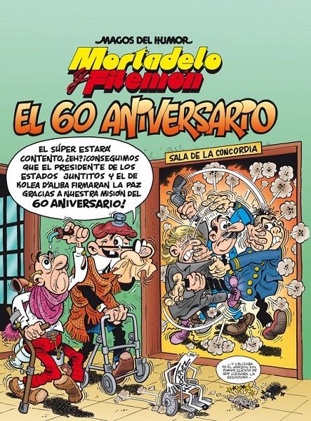 MAGOS DEL HUMOR # 182 MORTADELO Y FILEMÓN, 60 ANIVERSARIO | 9788466660204 | FRANCISCO IBÁÑEZ