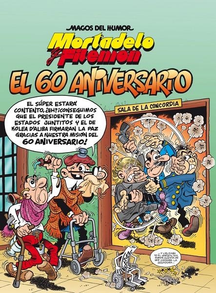 MAGOS DEL HUMOR # 182 MORTADELO Y FILEMÓN, 60 ANIVERSARIO | 9788466660204 | FRANCISCO IBÁÑEZ | Universal Cómics