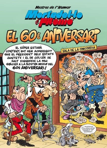 MESTRES DE L´HUMOR # 48 MORTADEL·LO I FILEMO 60 ANIVERSARI | 9788466662550 | FRANCISCO IBAÑEZ | Universal Cómics