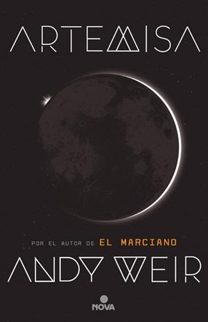 ARTEMISA | 9788466662277 | ANDY WEIR | Universal Cómics