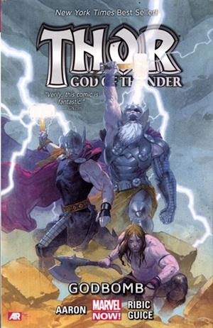 USA THOR GOD OF THUNDER TP VOL 02 GODBOMB | 978078516698651999 | JASON AARON - ESAD RIBIC - BUTCH GUICE | Universal Cómics