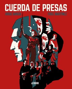 CUERDA DE PRESAS NUEVA EDICIÓN | 9788416880270 | JORGE GARCÍA - FIDEL MARTINEZ | Universal Cómics