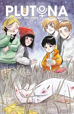 PLUTONA | 9788416880263 | JEFF LEMIRE - EMI LENOX - JORDIE BELLAIRE | Universal Cómics