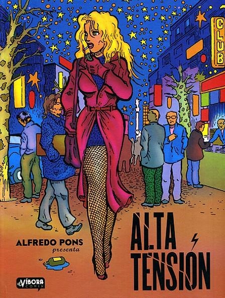 ALTA TENSIÓN EDICIÓN EN RÚSTICA | 9788416400751 | ALFREDO PONS | Universal Cómics