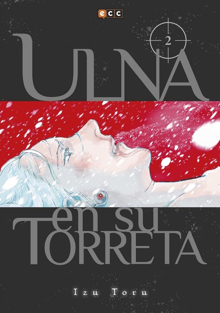 ULNA EN SU TORRETA # 02 | 9788417243753 | IZU TORU | Universal Cómics