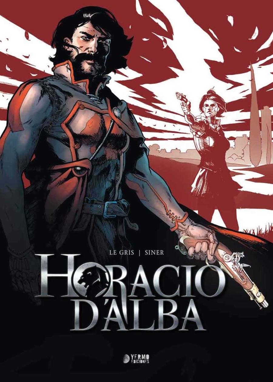 HORACIO D'ALBA INTEGRAL | 9788417085278 | JEROME LE GRIS - NICOLAS SINER | Universal Cómics