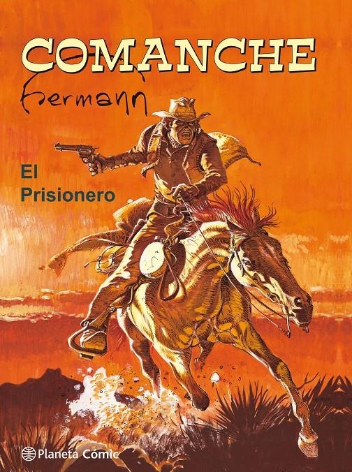COMANCHE, EL PRISIONERO | 9788491463566 | GREG - HERMANN | Universal Cómics
