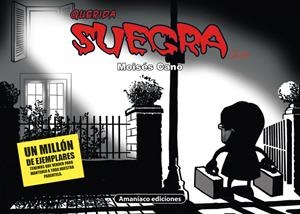 QUERIDA SUEGRA | 9788494542985 | MOISES CANO | Universal Cómics