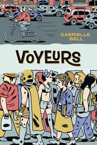 VOYEURS | 9788416400836 | GABRIELLE BELL | Universal Cómics