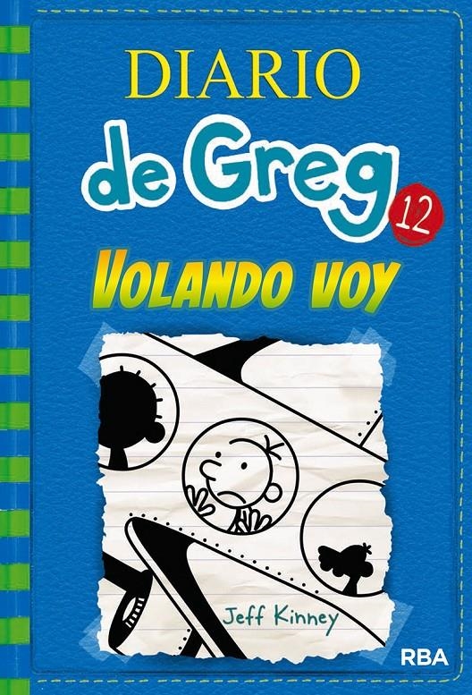 DIARIO DE GREG # 12 VOLANDO VOY | 9788427209824 | JEFF KINNEY