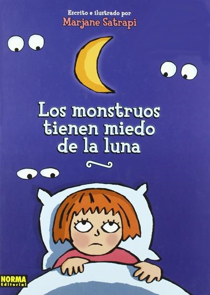 2aMA LOS MONSTRUOS TIENEN MIEDO DE LA LUNA | 2M149362 | MARJANE SATRAPI | Universal Cómics