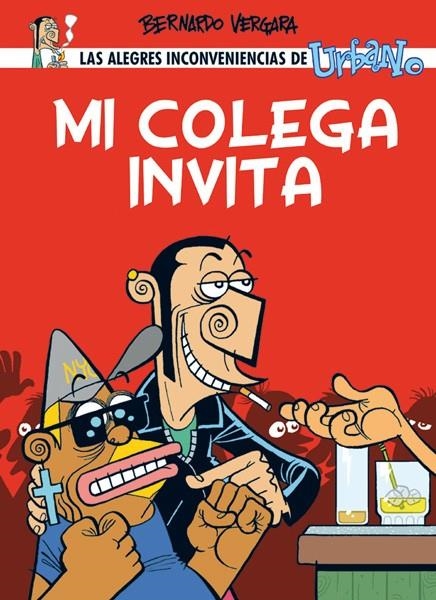 2aMA URBANO, MI COLEGA INVITA | 2M149428 | BERNRDO VERGARA | Universal Cómics