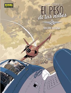EL PESO DE LAS NUBES INTEGRAL | 9788467928587 | MICHEL CHEVEREAU - JACK MANINI | Universal Cómics
